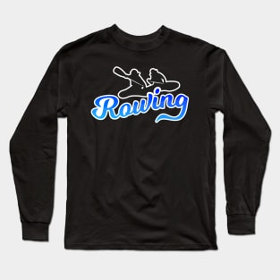 Rowing Long Sleeve T-Shirt